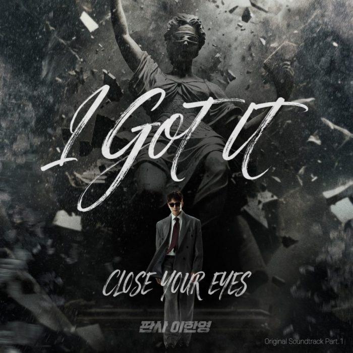 ‘판사 이한영’ 지성 복수극 서막… 클로즈 유어 아이즈, 첫 OST ‘I GOT IT’ 공개